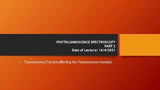 Fluorescence and Phosphorescence Video Lecture Part 2 [upl. by Needan]