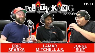 Politicking Ep 11 Politicking Politics [upl. by Philemol]