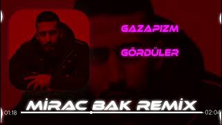 Gazapizm Gördüler Mirac Bak Remix [upl. by Nylirehs]