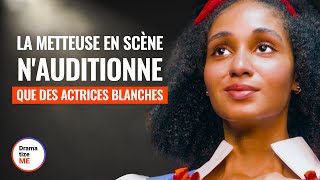 UNE METTEUSE EN SCÈNE BANNIT UNE ACTRICE NOIRE  DramatizeMeFrance [upl. by Leisam]