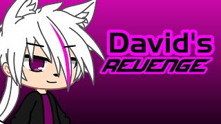 Davids Revenge  Gacha Club [upl. by Sessler]