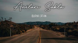 Burak Ertan  Anıları Sakla Cover [upl. by Fitzpatrick]