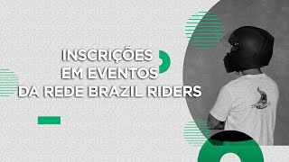 TUTORIAL COMO FAZER INSCRIÇÃO EM EVENTOS DA REDE BRAZIL RIDERS [upl. by Rollin]