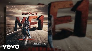 Raskality  Me1 Official Lyric Video [upl. by Renelle]