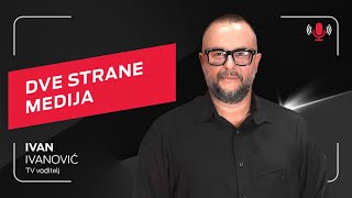 Dve strane medija I Ivan Ivanović I Telcast epizoda 29 [upl. by Auod]