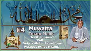 Vendredi N°4 Séance De Majalis Sur Le Livre Al Mouwatta Malik Ibn Anas Par Serigne Abdou Lahad Sané [upl. by Miki731]