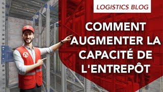 Comment augmenter la capacité dun entrepôt  clés et avantages  Logistics Blog 📦 [upl. by Ethelyn514]