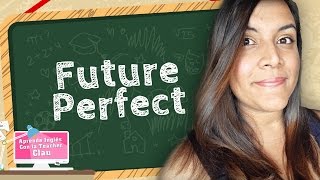 Aprende en Inglés el Futuro Perfecto Future Perfect [upl. by Sparky]