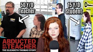 Teen Survived 38 days Held Captive by Her Teacher  The Elizabeth Thomas Story [upl. by Orestes]