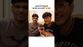 Prank successfull😂❤️nischaymalhan triggeredinsaan fukrainsaan prank shorts trending vlog [upl. by Arihppas]