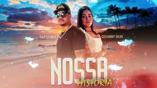 Nossa História  Rapdemia feat cidiannysilva [upl. by Johst]