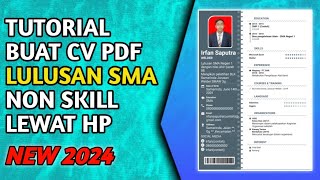 Cara buat CV pdf lamaran kerja di Hp untuk fresh graduate [upl. by Ynnavoig627]