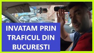 INVATAM SA CONDUCEM PRIN BUCURESTI cu instructorul auto la scoala de soferi [upl. by Ttenaej871]