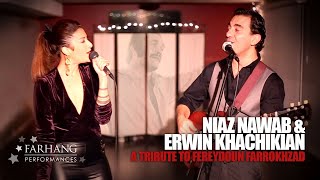 Niaz Nawab amp Erwin Khachikian  Tribute to Fereydoun Farrokhzad [upl. by Mathur417]