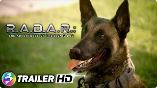 RADAR The Bionic Dog 2023 Trailer  Dean Cain Ezra Lerario Family Movie [upl. by Baptista]