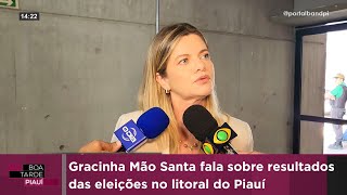 Gracinha Mão Santa fala sobre resultados das eleições no litoral do Piauí [upl. by Garvy]