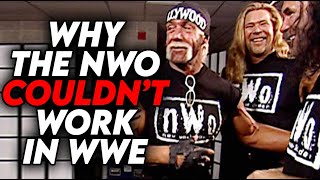 Why The nWo Could Never Work in WWE [upl. by Adnuahsal]