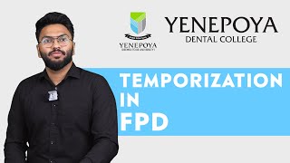 Temporization In FPD  Prosthodontics  Yenepoya Dental College [upl. by Saxet]