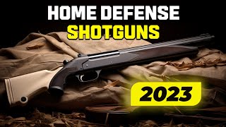 The BEST SHOTGUNS For Home Defense In 2023 [upl. by Yevi]