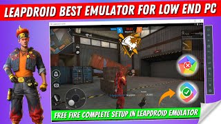 New Leapdroid Best Emulator For Free Fire Low End PC  Without Graphics Card [upl. by Pillihp]