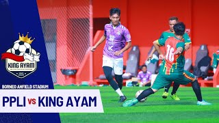 ex Garuda Select gabung lagi  Reyhan ⁉️ PPLI vs King Ayam [upl. by Chalmer]