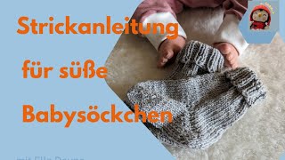 Schritt für Schritt zum süßen Babysöckchen  Stricken für Anfänger  mit Bumerangferse amp Bandspitze [upl. by Eelra]