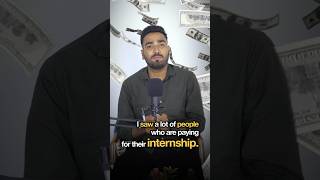 Don’t Pay for internships shorts viralshorts [upl. by Enilrek]