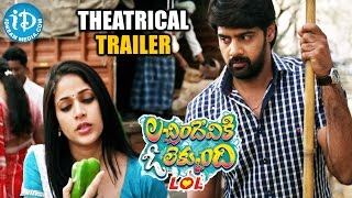 Lacchimdeviki O Lekkundi  LOL  Theatrical Trailer  Naveen Chandra  Lavanya Tripathi [upl. by Stormy]