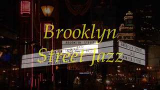 When Sunny Gets Blue  Brooklyn Street Jazz [upl. by Naek420]