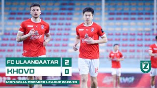 FC Ulaanbaatar 2x0 Khovd  Mongolian Premier League 202223 Campeonato da Mongólia [upl. by Nalyak]