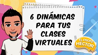 6 dinámicas para tus clases virtuales [upl. by Sheffie]