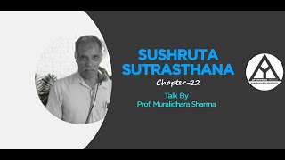 Lecture on quotvraṇāsrāvavijñānīyādhyāyaḥquot Chapter22 By Prof Muralidhara Sharma AyurvedaNetworkBHU [upl. by Colvert]