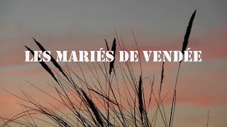 Les Mariés de Vendée  Didier Barbelivien amp Anaïs Paroles [upl. by Irihs433]