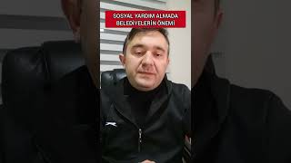 SOSYAL YARDIM ALMADA BELEDİYELERİN ÖNEMİ [upl. by Miranda966]