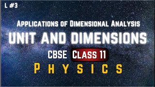 Applications of Dimensional Analysis  Unit and Measurement  Class 11 Physics  CBSE 202425 [upl. by Abdulla]