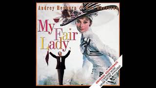 My Fair Lady Soundtrack 3 Wouldnt It Be Loverly [upl. by Keynes]