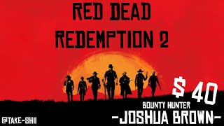 RDR2  JOSHUA BROWN [upl. by Phonsa]