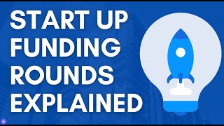 Startup Funding Rounds Explained [upl. by Eidnarb]