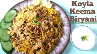 Koyla keema Biryani  Dum Keema Biryani Recipe  Hyderabadi Kheema Biryani  quotEID ul AZHA Special [upl. by Burns]