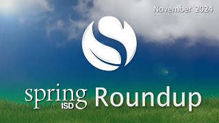 The November 2024 Edition of the Spring ISD Roundup [upl. by Kenzie]