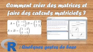 15 Créer des matrices et faire des calculs de base [upl. by Hildegard]