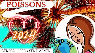 POISSONS AOÛT 2024 ♓️ Un été SECOUANT [upl. by Aniz]