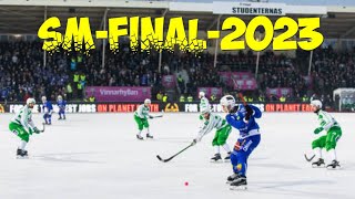 SMFINAL2023 ❄«VILLA LIDKOPING BK»«VASTERAS SK»❄FULL MATCH❄SVENSKA BANDY ELITSERIEN 20222023❄ [upl. by Bergquist]