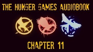 Hunger Games Audiobook Chapter 11 [upl. by Anitnauq106]