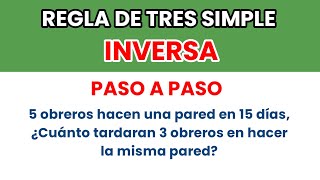 Regla de Tres Simple Inversa de forma fácil y rápida [upl. by Arayk253]