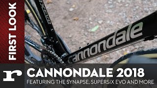 Cannondale 2018 Featuring the Synapse Supersix Evo and more [upl. by Ume862]