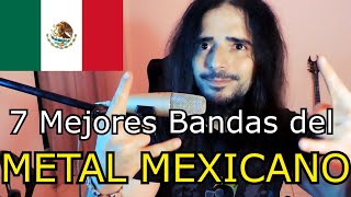 TOP 7 Bandas de METAL de MÉXICO [upl. by Parnas]