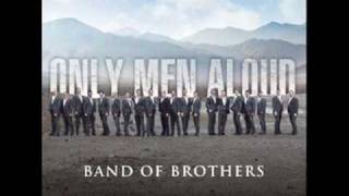 Only men aloud  Band of brothers New album Band of brothers  2009 [upl. by Rombert]