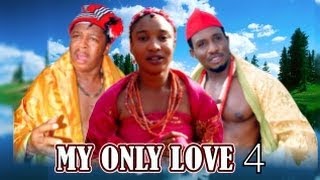 My Only Love 2  Nigeria Nollywood Movie [upl. by Adim]