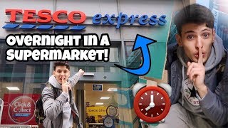 I Spent The Night In TESCO And It Was CRAZY 24 Hour Overnight Challenge In A Supermarket [upl. by Sisak191]